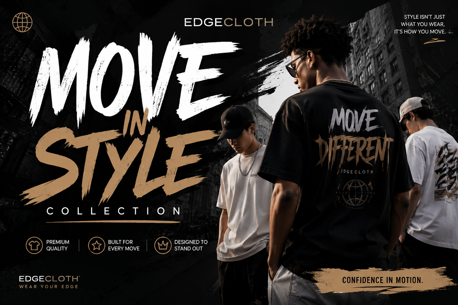 Move in Style!